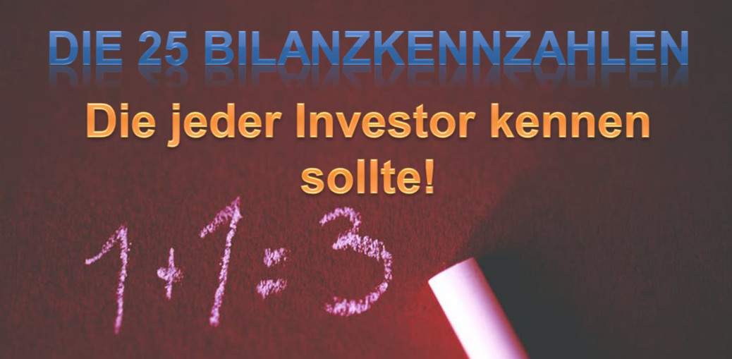 Die 25 Wichtigsten Bilanzkennzahlen Die Jeder Investor Kennen Sollte